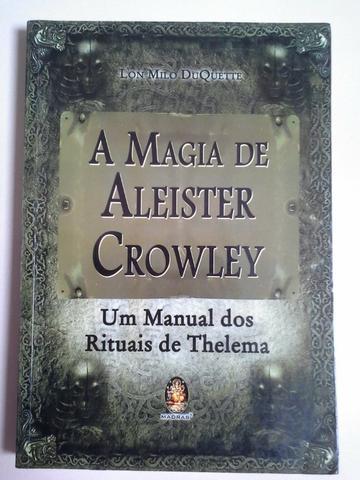 Livro A Magia De Aleister Crowley - Rituais De Thelema