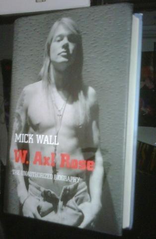 Livro W. Axl Rose The Unauthorized Biography / Guns N' Roses