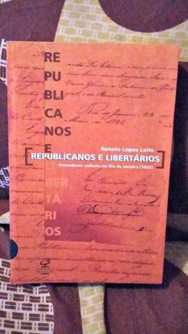 Republicanos e Libertários - Autor: Renato Lopes Leite