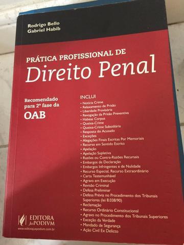 Prática Penal para a 2ª Fase da OAB - Rodrigo Bello e Gabriel Habib (ano 2011)