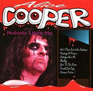 Alice Cooper - CD Ao Vivo Nobody Likes Me - Importado