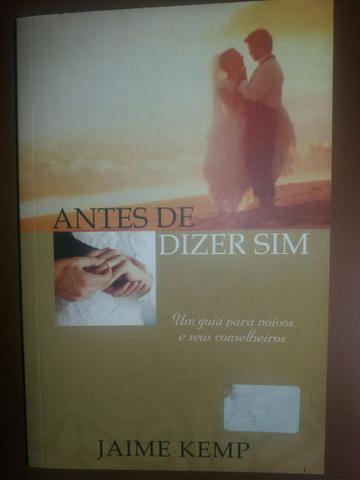 Antes de dizer sim (livro novíssimo)