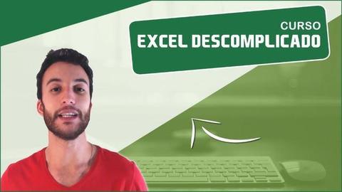Curso de Excel Descomplicado Online do Básico ao Intermediário