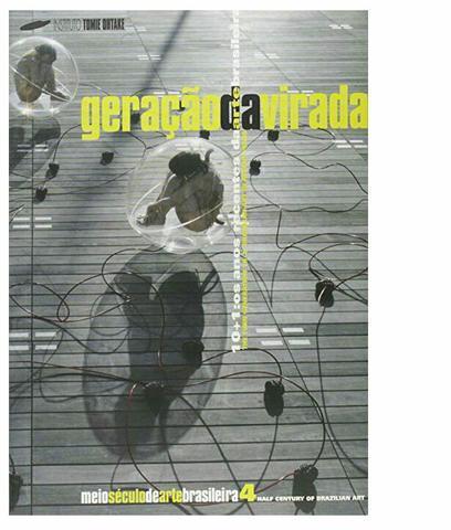 Livro geração da virada- meio século de arte brasileira