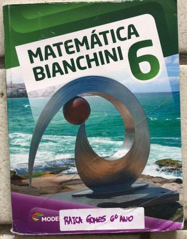 Livro Matemática Bianchini. 6º Ano