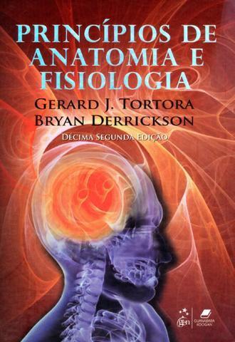 Princípios de Anatomia e Fisiologia - 12ª Ed. 2010