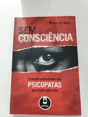 Sem Consciência - O Mundo Perturbador Dos Psicopatas