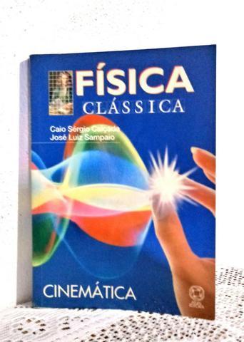 Física Clássica Cinemática - Sérgio Calçada e Sampaio
