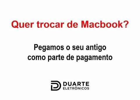 Linha Completa de Macbook - Lacrado, Garantia - Duarte Eletronicos